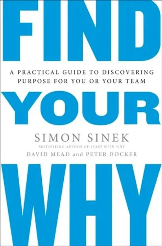Cover of Find Your Why by Simon Sinek