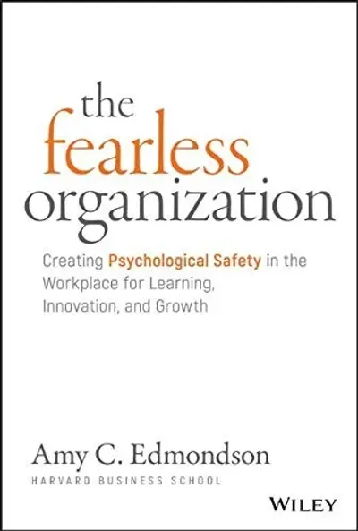Cover of The Fearless Organization