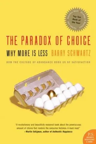 Cover of The Paradox of Choice by Barry Schwartz