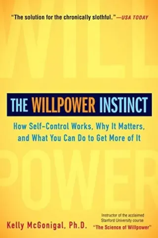 Cover of The Willpower Instinct by Kelly McGonigal