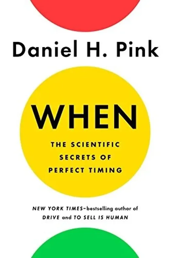 Cover of When by Daniel H. Pink